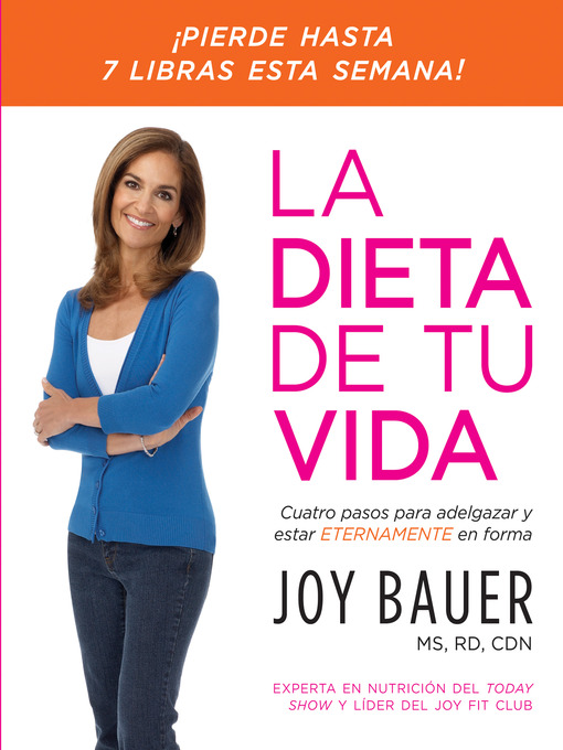 Title details for La dieta de tu vida by Joy Bauer - Available
